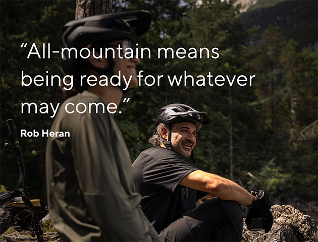 Citation: „All-mountain means being ready for whatever may come.“ – Rob Heran